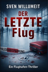 Der letzte Flug - Sven Willumeit